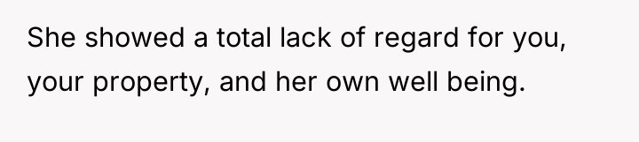 She showed a total lack of regard for you, your...