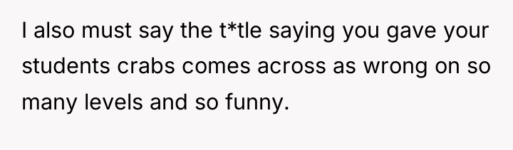 I also must say the t*tle saying you gave your...