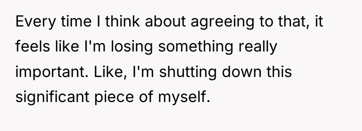 Every time I think about agreeing to that, it feels...