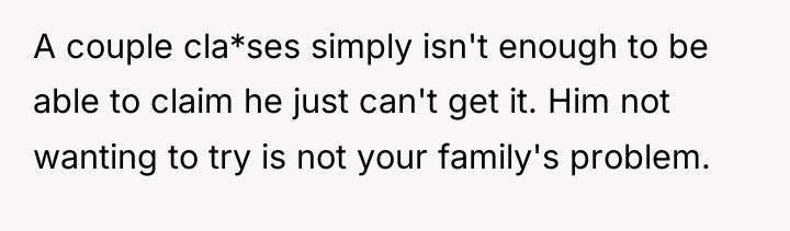 A couple cla*ses simply isn't enough to be able to...