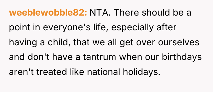 weeblewobble82 NTA. There should be a point in everyone's life,...