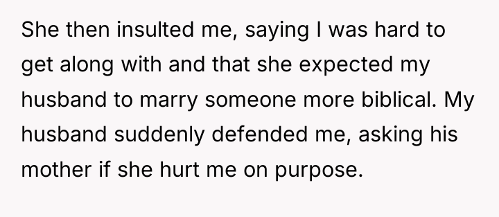 She then insulted me, saying I was hard to get...