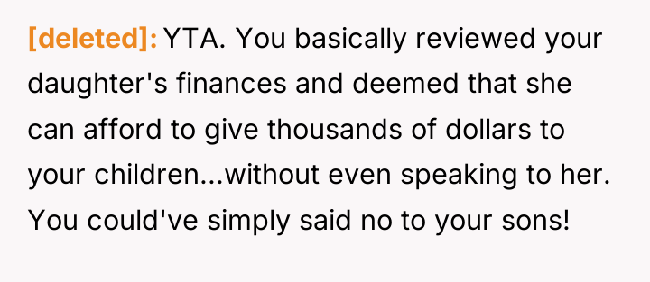 [deleted] YTA. You basically reviewed your daughter's finances and deemed...
