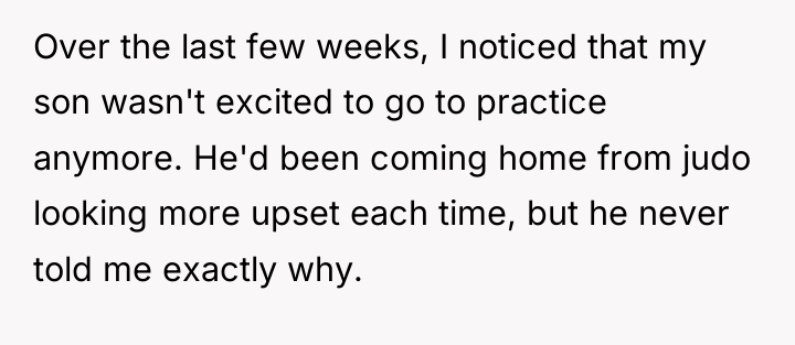 Over the last few weeks, I noticed that my son...