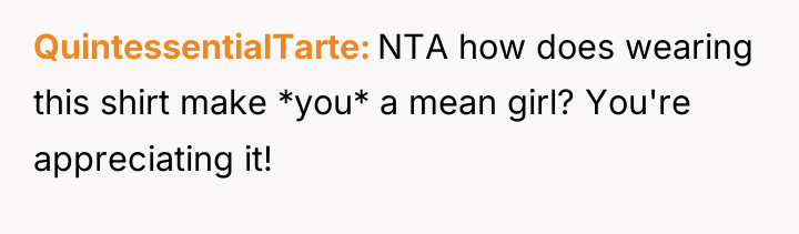 QuintessentialTarte NTA how does wearing this shirt make *you* a...