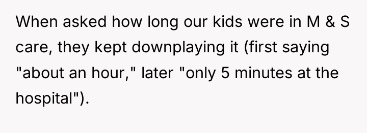 When asked how long our kids were in M &...