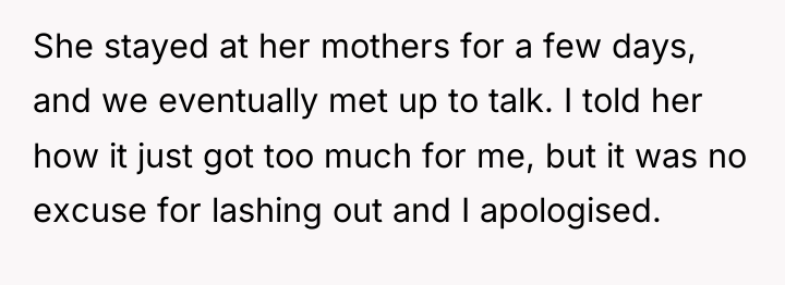 She stayed at her mothers for a few days, and...
