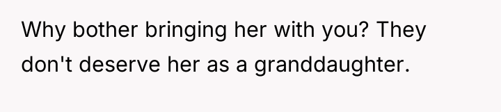 Why bother bringing her with you? They don't deserve her...