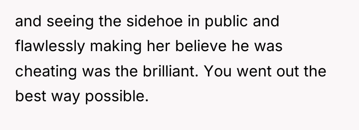 and seeing the sidehoe in public and flawlessly making her...