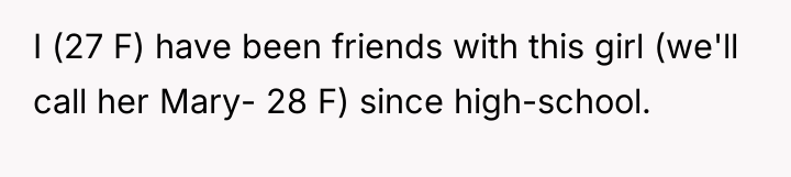 I (27 F) have been friends with this girl (we'll...