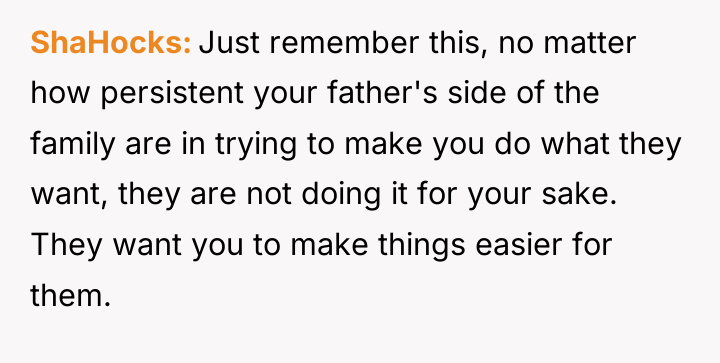 ShaHocks Just remember this, no matter how persistent your father's...