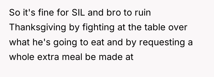 So it's fine for SIL and bro to ruin Thanksgiving...