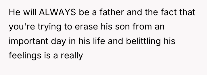He will ALWAYS be a father and the fact that...