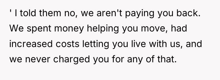 ' I told them no, we aren't paying you back....
