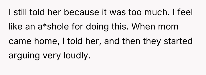 I still told her because it was too much. I...