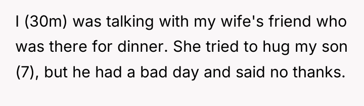 I (30m) was talking with my wife's friend who was...