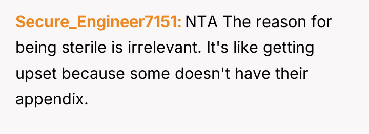 Secure_Engineer7151 NTA The reason for being sterile is irrelevant. It's...