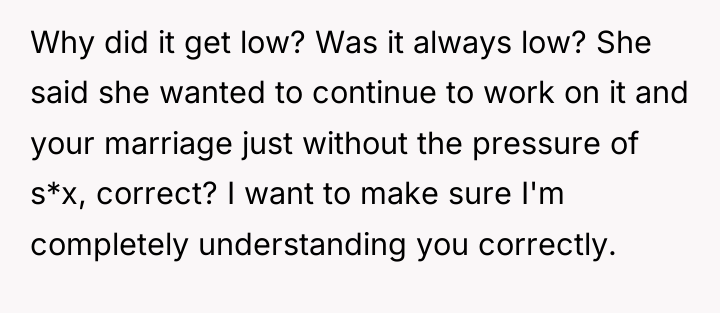Why did it get low? Was it always low? She...