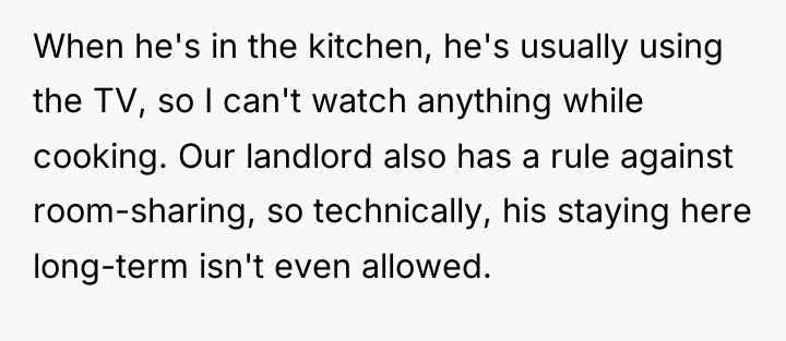 When he's in the kitchen, he's usually using the TV,...