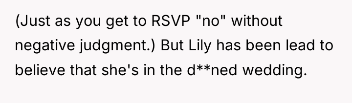 (Just as you get to RSVP "no" without negative judgment.)...