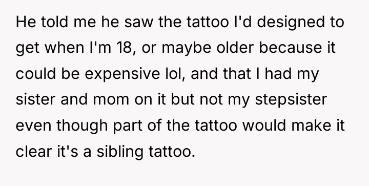 He told me he saw the tattoo I'd designed to...