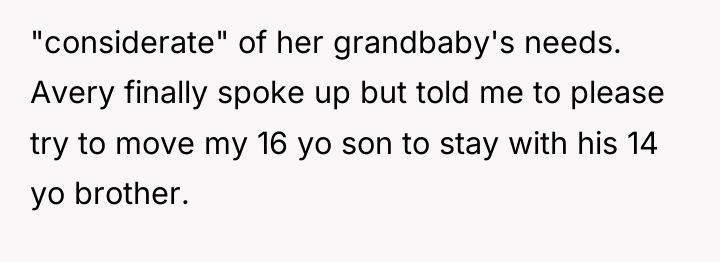 "considerate" of her grandbaby's needs. Avery finally spoke up but...