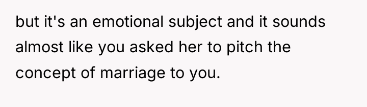 but it's an emotional subject and it sounds almost like...