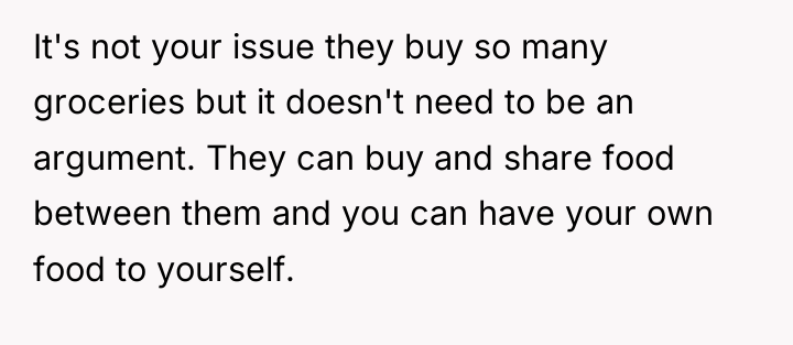 It's not your issue they buy so many groceries but...