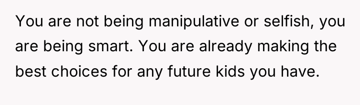 You are not being manipulative or selfish, you are being...
