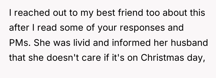 I reached out to my best friend too about this...