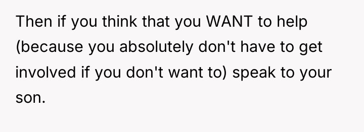 Then if you think that you WANT to help (because...