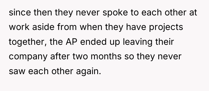 since then they never spoke to each other at work...