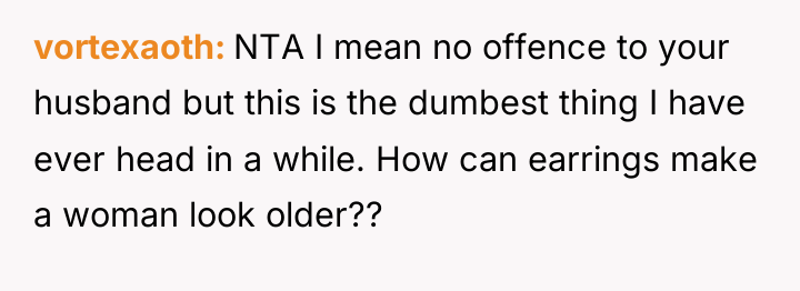 vortexaoth NTA I mean no offence to your husband but...