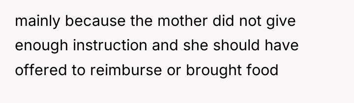 mainly because the mother did not give enough instruction and...