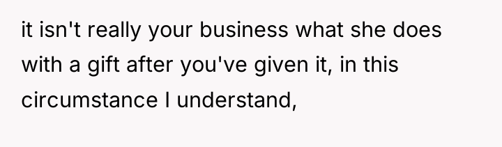 it isn't really your business what she does with a...
