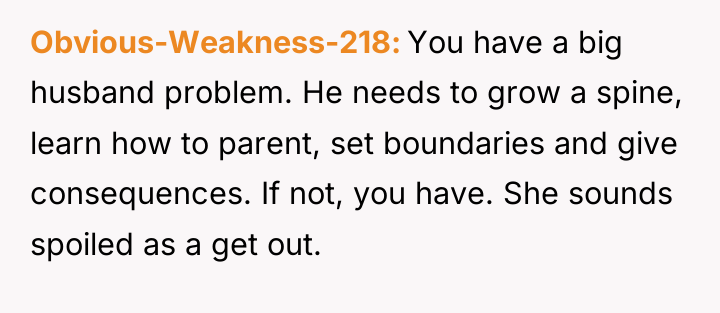 Obvious-Weakness-218 You have a big husband problem. He needs to...