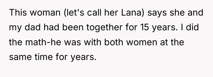 This woman (let's call her Lana) says she and my...