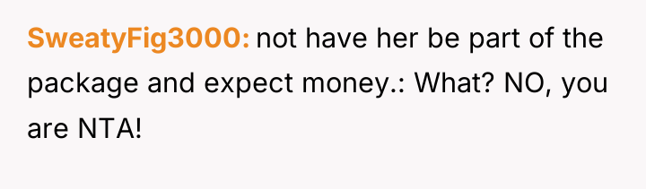 SweatyFig3000 not have her be part of the package and...