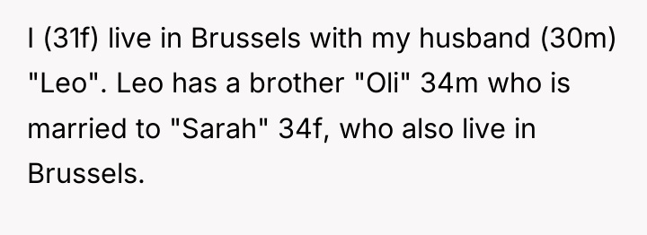 I (31f) live in Brussels with my husband (30m) "Leo"....