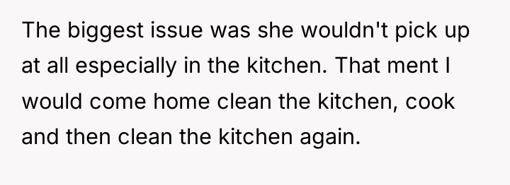 The biggest issue was she wouldn't pick up at all...