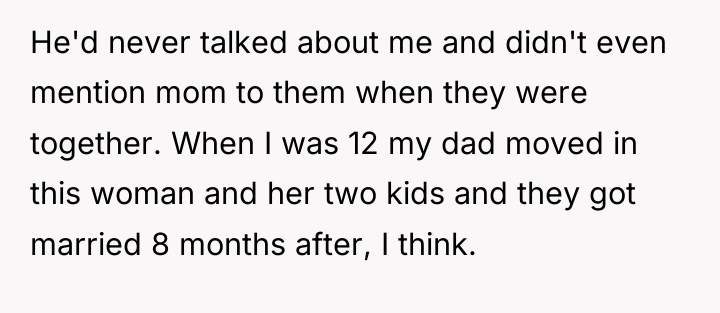 He'd never talked about me and didn't even mention mom...