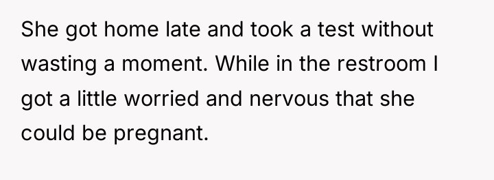 She got home late and took a test without wasting...