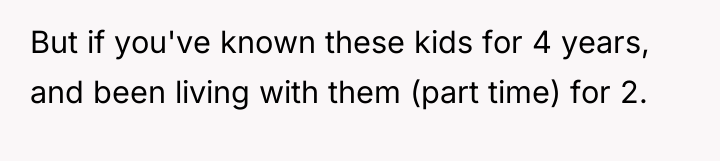 But if you've known these kids for 4 years, and...