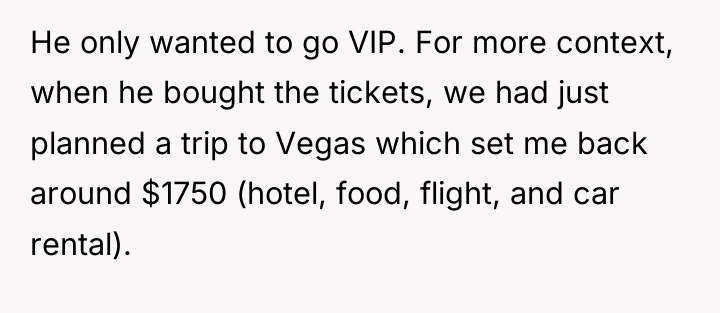 He only wanted to go VIP. For more context, when...