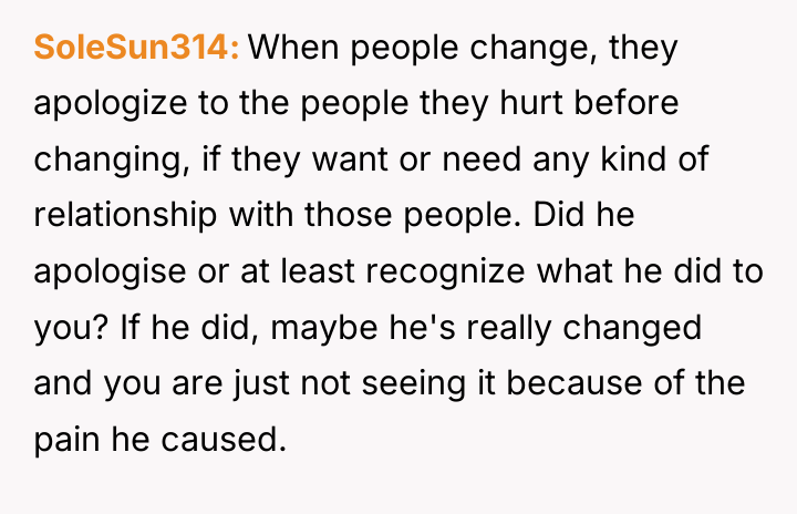 SoleSun314 When people change, they apologize to the people they...