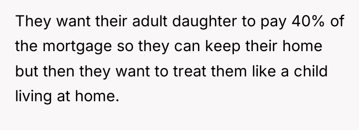 They want their adult daughter to pay 40% of the...