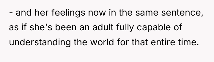 - and her feelings now in the same sentence, as...