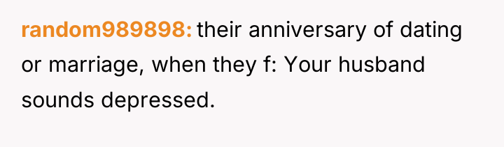 random989898 their anniversary of dating or marriage, when they f:...