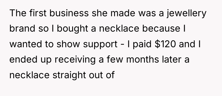 The first business she made was a jewellery brand so...