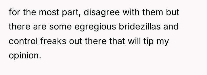 for the most part, disagree with them but there are...